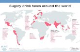 Sugary drink taxes around the world...Implemented Sept. 2015 BARBADOS: 10% excise tax on sugary drinks, including carbonated soft drinks, juice drinks, and sports drinks; exempts 100%