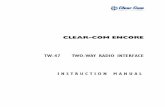 Clear-Com TW-47 Manual...manual carefully. It will answer many questions you may have about operating and servicing your equipment. You may also call Clear-Com’s customer service