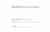 New World of INDIGENOUS RESISTANCE...María Bertely Busquets, Mexico 141 6. Resistance and Cultural Work in Times of War Elsie Rockwell, Mexico 161 7. Political Uses of Interculturalidad: