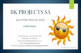 BK PROJECTS SA...2020/12/06  · BK PROJECTS SA 6 METER RANGE SUMMER PROMO 2020 Call/ WhatsApp / SMS: 066 201 5393 WhatsApp: 076 508 6671 Email: capesales@bkprojectssa.co.za …