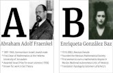 Abraham Adolf Fraenkel Enriqueta González Baz Topology Mexico … · 2020. 1. 2. · Abraham Adolf Fraenkel * 1891-1965, German-born Israeli Jewish male * First Dean of Mathematics