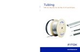 Tubing - Válvulas, instrumentación y automatización · 2019. 8. 7. · TMP series straight-length tubing, pickled or bright annealed, external surface mechanically polished. TCT