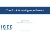 The Exploit Intelligence Project - NCC Group · 52 Intelligence-Driven Mitigations Easy mitigations (22 out of 27 exploits) DEP on IE, Firefox, and Reader No Java in the Internet