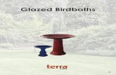 Glazed Birdbaths - Terra Products Terra Catalog 2020-21-Birdbaths.pdfBirdbath with Chain 3 Piece Set 14”D Beige Oxblood Tropical Green Blue Tropical Red Dark Moss Green Beige Falling