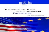 Transatlantic Trade and Investment Partnership · 2013. 12. 16. · and Investment Partnership The Regulatory Part September 2013. 2 Presidents Barroso, Van Rompuy and Obama have