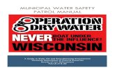 Municipal Water Safety Patrol Manual · patrol time spent in a boat enforcing boating laws. The intent of the aids program is to provide funding for enforcement work conducted on-the-water,