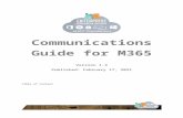 Communications Guide for M365- 2.17.21 · Web viewOutlook, Word, PowerPoint and OneNote, you now have access to OneDrive and Teams. This will enable you to access files, share documents,