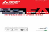 MITSUBISHI WIRE EDMdl.mitsubishielectric.co.jp/dl/fa/document/catalog/edm/k...MITSUBISHI WIRE EDM Advance Series Wire-cut EDM SYSTEMS FA Advance Series FA Advance Series K-KL2-0-C0069-B