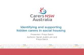Identifying and supporting hidden carers in social housing · 2018. 10. 15. · 1. Increase knowledge about the profile of hidden carers in social housing 2. Provide opportunities