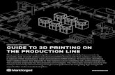 MARKFORGED WHITE PAPER GUIDE TO 3D PRINTING ON THE PRODUCTION LINEto+3D... · 2017. 12. 19. · MRO EQUIPMENT MATERIALS OPPORTUNITY IDENTIFICATION Once you’ve identified MRO equipment