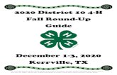 2020 District 10 4-H Fall Round-Up Guide · 2020. 10. 9. · Fall Round-Up Guide . December 1-3, 2020 Kerrville, TX . 2 Table of Contents: Schedule ..... 3 General Rules ... Juniors