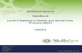Skillsfirst Awards Handbook Level 2 Diploma in Health and Social Care Practice … · 2015. 5. 7. · 1 HSCP2 v1 031212 Contents Page Section 1 – Introduction 2 Section 2 – Skillsfirst