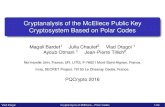 Cryptanalysis of the McEliece Public Key Cryptosystem ...Magali Bardet1 Julia Chaulet2 Vlad Dragoi 1 Ayoub Otmani 1 Jean-Pierre Tillich2 Normandie Univ, France; UR, LITIS, F-76821