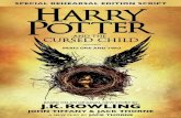 Harry Potter and the Cursed Child - GondringerEnglishgondringerenglish.weebly.com/uploads/3/7/7/2/... · Harry Potter and the Cursed Child Parts One and Two may not be performed in