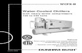 WCFX-B Water-Cooled Chillers...2 The Dunham-Bush WCFX Water-Cooled Rotary Screw Water Chillers are available from 100 to 540 tons. Their performance has been certified by the Air Conditioning