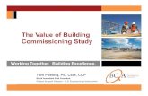 The Value of Building Commissioning Study · 2020. 5. 18. · Learning Objectives 1. Present the results of a joint BCxA/LBNL study that provides updated metrics on the value of commissioning.