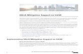DDoS Mitigation Support on CGSE - Cisco...DDoS Mitigation Support on CGSE Distributeddenial-of-service(DDoS)attackstargetnetworkinfrastructuresorcomputerservicesresources ...