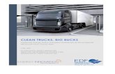 CLEAN TRUCKS, BIG BUCKS - Energy Innovation · proposed Advanced Clean Trucks (ACT) rule, which would institute zero-emission vehicle (ZEV) requirements for medium- and heavy-duty