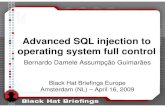 Bernardo Damele Assumpção Guimarães - Black Hat...3 SQL injection definition • SQL injection attacks are a type of injection attack, in which SQL commands are injected into data-plane