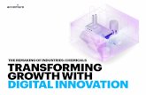 THE REMAKING OF INDUSTRIES: CHEMICALS TRANSFORMING GROWTH WITH DIGITAL INNOVATION · 2019. 10. 23. · Champions 30 Others 82% Chemical Champions Chemical Champions 25 Others 38 They