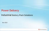 Power Delivery Industrial Battery Pack Solutions Battery Pack Live … · 2019. 11. 19. · bq34z100-g1 Multi-chemistry impedance track standalone fuel gauge • Impedance Track™
