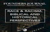 RACE & RACISM: BIBLICAL AND HISTORICAL PERSPECTIVES · 2020. 8. 5. · Racism, as a rebellious corruption of nature, is unnatural. The first two sections therefore address these ideas.