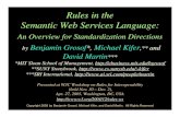 Rules in the Semantic Web Services Language · 2005. 5. 13. · Title: Microsoft PowerPoint - talk-w3-rules-wksh-Rules-in-SWSL-BGrosof-v3.ppt Author: bgrosof Created Date: 4/27/2005
