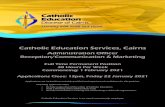 Catholic Education Services, Cairns...3. CV/Resume (Maximum 2 Pages) Provide a CV/Resume which includes: Education Employment history (position, organisation, employment dates) Professional