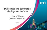 5G licenses and commercial deployment in China...2019/05/03  · 5G Spectrum in China 3.3-3.6GHz 5G trial spectrum for technology research and development in BeiJing and ShenZhen 2019.06
