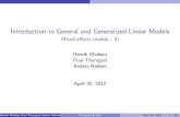 Introduction to General and Generalized Linear Models - Mixed effects models …henrikmadsen.org/wordpress/wp-content/uploads/2014/02/... · 2014. 2. 19. · General mixed e ects
