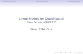 Linear Models for Classiﬁcationoschulte/teaching/726/spring11/...Discriminant FunctionsGenerative ModelsDiscriminative Models Generalized Linear Models Similar to previous chapter