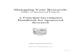 Managing Your Research - Dartmouth College · 2019. 12. 10. · Managing Your Research: Office of Sponsored Projects A Principal Investigator Handbook for Sponsored ... Institutional