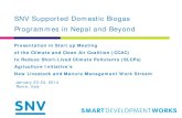 SNV Supported Domestic Biogas Programmes in Nepal and ......2014/01/22  · T1=Control (farmer practice) 27.5 0 0% T2=FYM @20ton/ha 30.5 3.0 10% T3=Slurry compost @18 ton/ha 32.0 4.5