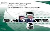 00 50575 FrontBack cvr · 2007. 5. 9. · Frequently Asked Questions (continued) Test de français international Examinee Handbook Frequently Asked Questions 3 General business: marketing,