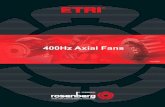 400Hz Axial Fans - Rosenberg Canada...V l/s dB(A) RPM F W mA mA Min.°C Max.°Cµ 149ZG0562005 115 6,7 52,5 11500 3 9 96 208 -20 85 149ZG0560005 200 6,7 52,5 11500 3 9 55 120 -20 85