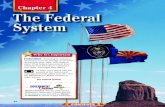 Chapter 4: The Federal System...state governments affect your life, view the Democracy in Action Chapter 4 video lesson: The Federal System Chapter Overview Visit the United States