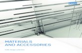 MATERIALS AND ACCESSORIES materials and...The materials and accessories presented in this catalog are available for KONE MonoSpace ® 500, KONE MonoSpace ® 700, KONE MiniSpace ™