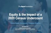 Equity & the Impact of a 2020 Census Undercount...2019/06/09  · The Role of the Decennial Census in the Geographic Distribution of Federal Funds UNITED STATES In FY2016, 55 federal