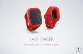 Safe Spacer Brochure 20200812 - IK Multimedia · 2020. 9. 16. · Safe Spacer™ is a wearable device that helps users maintain safe social distance, alerting wearers when other units