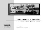 Laboratory Guide for Managing Dangerous Waste · Green Chemistry ... This guide will help you prevent these violations and comply with the dangerous waste regulations, avoiding costly