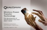 Wireless Power Transfer Technology - PSMA...© 2012 QUALCOMM Incorporated. All rights reserved. 4 The Resonant Receiver Nikola TESLA 1901: Resonant Magnetic Induction 1902: Wireless