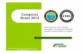 Campinas Brazil 2014 · 2014. 12. 10. · 2012 , o país ficou na 57ª colocação e, agora, em 2013 , o país chegou à 56ª posição , entre os 59 países analisados . Apesar do