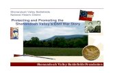 Protecting and Promoting the Shenandoah Valley’s Civil War ...dls.virginia.gov/.../civilwar/meetings/120507/shenandoah.pdfShenandoah Valley Battlefields Foundation Cluster/Partner