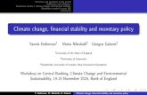 Climate change, nancial stability and monetary policyOutline 1 Structure and equations of the model 2 Calibration and validation 3 Simulation results I: climate change and nancial