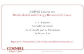 USPAS Course on Recirculated and Energy Recovered Linacslns.cornell.edu/~ib38/uspas05/lecture1.pdf · 2006. 1. 19. · CHESS / LEPP USPAS 2005 Recirculated and Energy Recovered Linacs