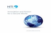Innovation and Action for a Secure World - Nuclear Threat Initiative · 2019. 2. 11. · Nuclear Threat Initiative 5 work to build global consensus about what matters most to secure