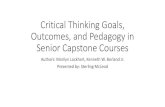 Critical Thinking Goals, Outcomes, and Pedagogy in Senior Capstone Courses · 2) Identify instructional methods used to teach critical thinking in capstone courses and rate their