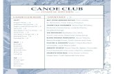 CANOE CLUB...2017/10/27  · C. Donatello, Chardonnay, Russian River Valley ’15 | $18 The White Queen, Chardonnay, Russian River Valley '14 | $15 ROSE AIX,Grenache, Coteaux d"Aix-en-Provence