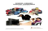 School Libray Content Standards 2011 - South Dakota State Librarylibrary.sd.gov/LIB/SLC/doc/RPT-SDSLSchoolLibContent... · 2020. 11. 6. · Adopted by the South Dakota State Library