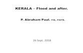 KERALA Flood and after. - WordPress.com...KERALA – Flood and after.NATURAL CALAMITIES DO HAPPEN; DISASTERS ABOVE CERTAIN MAGNITUDE ARE BEYOND HUMAN CONTROL. 8/16/2019 3 Nevertheless,